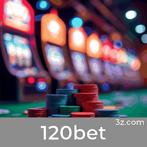 120bet: Seu Cassino Online Confiável e Seguro