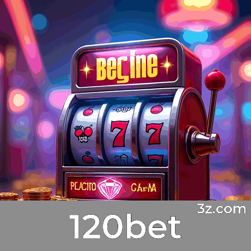 120bet: Seu Cassino Online Confiável e Seguro